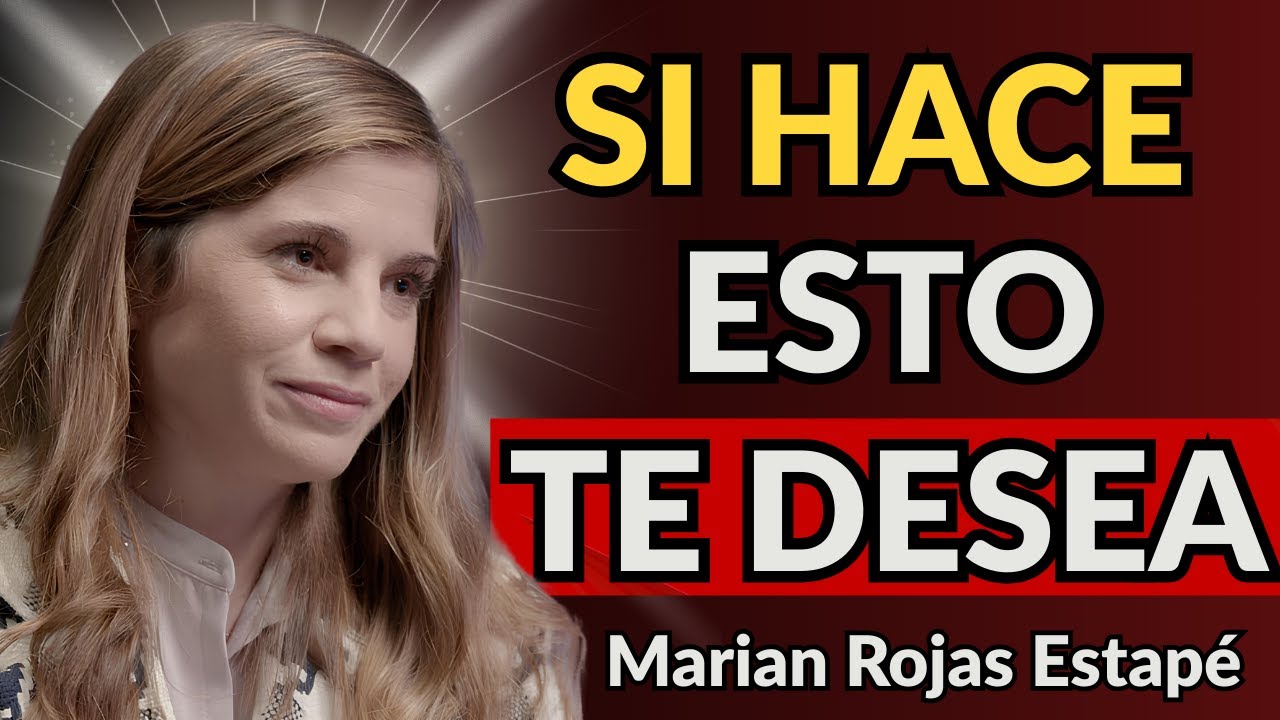 7 SEÑALES de que Él Te DESEA SEXUALMENTE! (La Mayoría de Mujeres No las Notan) | Marian Rojas Estapé