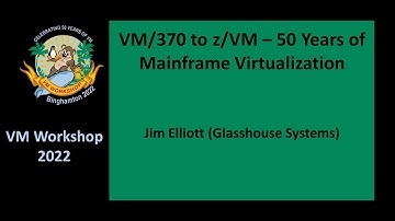 50 Years of Mainframe Virtualization