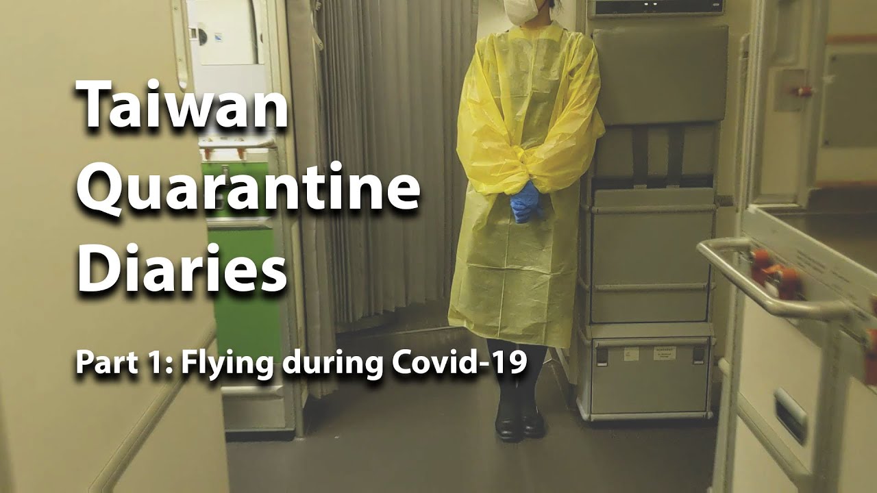 Taiwan Quarantine Diaries - Pandemic Flying