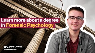 Forensic Psychology at ASU New College