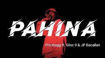 PAHINA (Lyrics) - Pricetag ft. Gloc 9 & JP Bacallan
