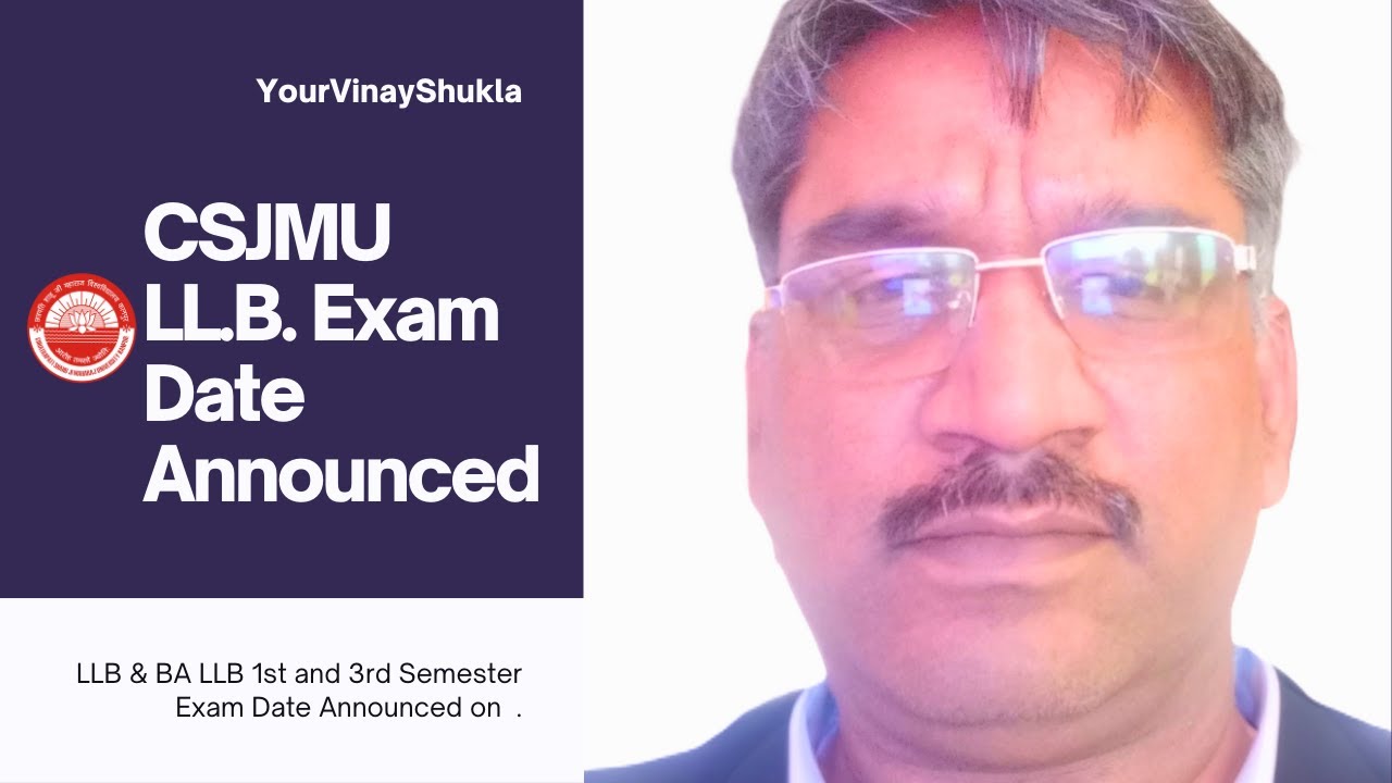CSJMU LLB 1st and 3rd Semester Exam from 15 feb 2024 on wards - YouTube