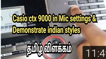 Casio ctx 9000 in mic setting and its indian rythems