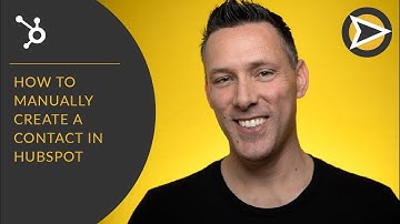 How To Manually Create A Contact In HubSpot