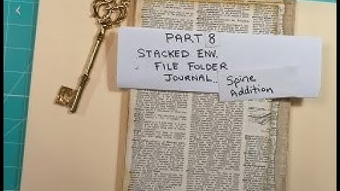 Part 8 Stacked Envelope File Folder Journal Spine Addition