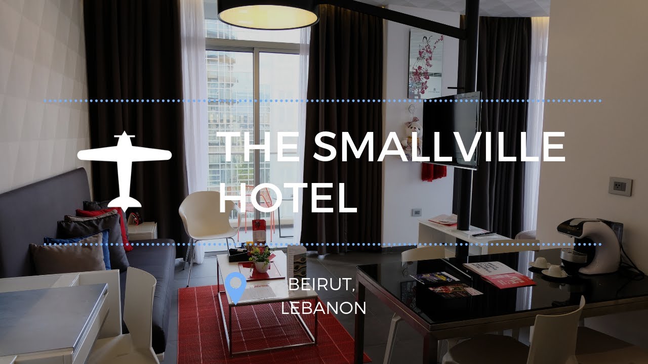 The Smallville Hotel Beirut Lebanon Youtube