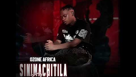Ozone Africa - Sinimachitila Dala (Official Music Audio)
