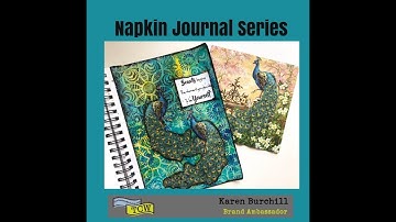 Napkin Art Journal Tutorial- Use Napkins to Guide Your Creativity