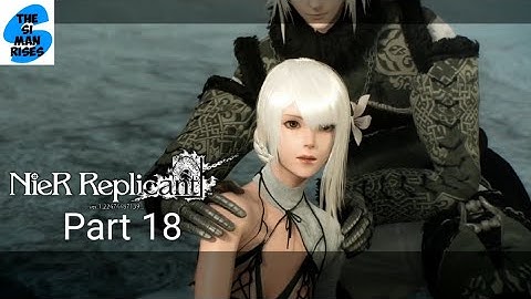 NIER REPLICANT - The Aerie - Walkthrough Part 18