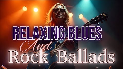 Relaxing Blues and Rock Ballads. Whispers of Love