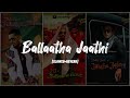 Ballaatha jaathi slowedreverb  nj  dabzee  tbj  lofi flip  jahan mubarak