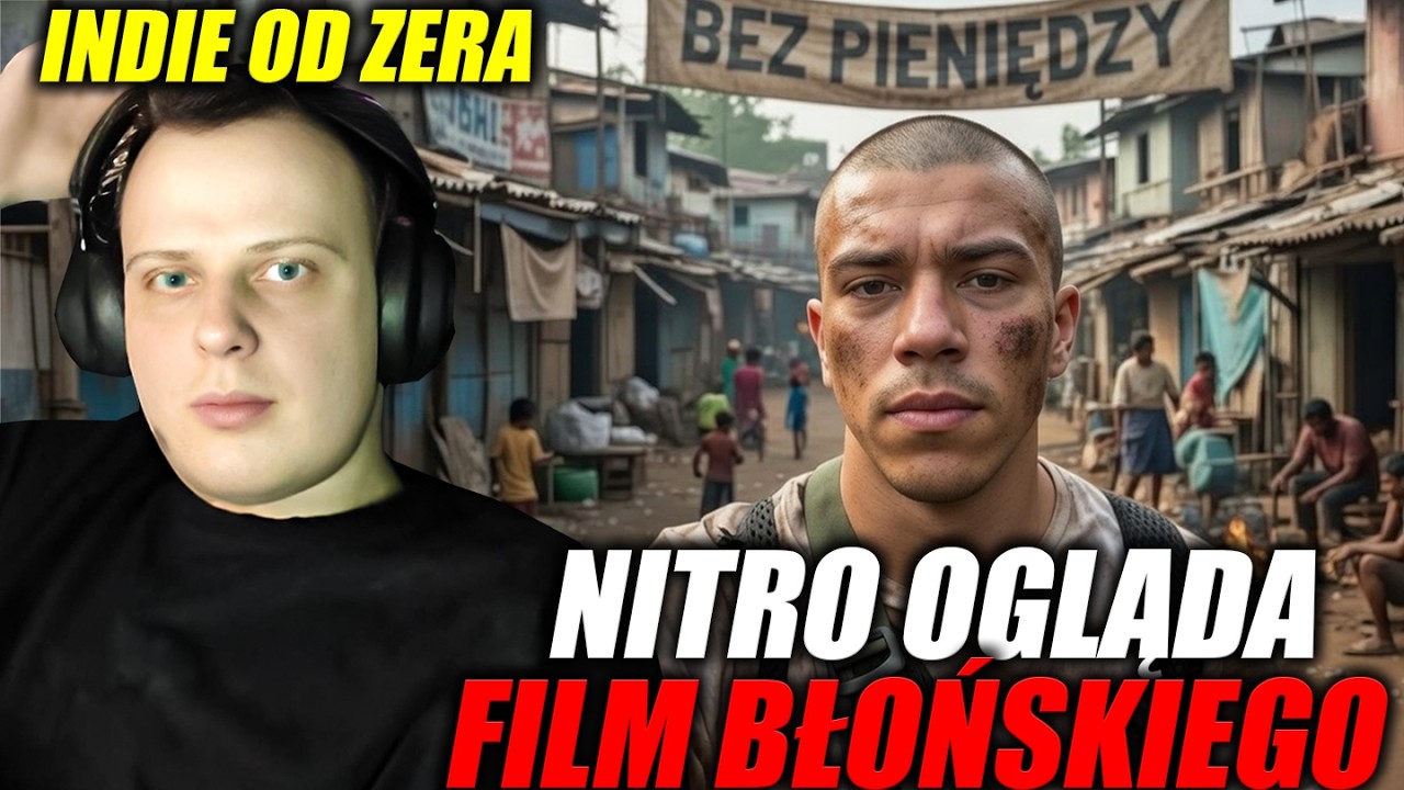 NITRO OGLĄDA FILM BŁOŃSKIEGO - INDIE OD ZERA #1