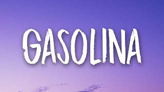 Daddy Yankee - Gasolina (Lyrics)