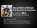 Social Media Webinar for Parents and Teachers 6 23 15