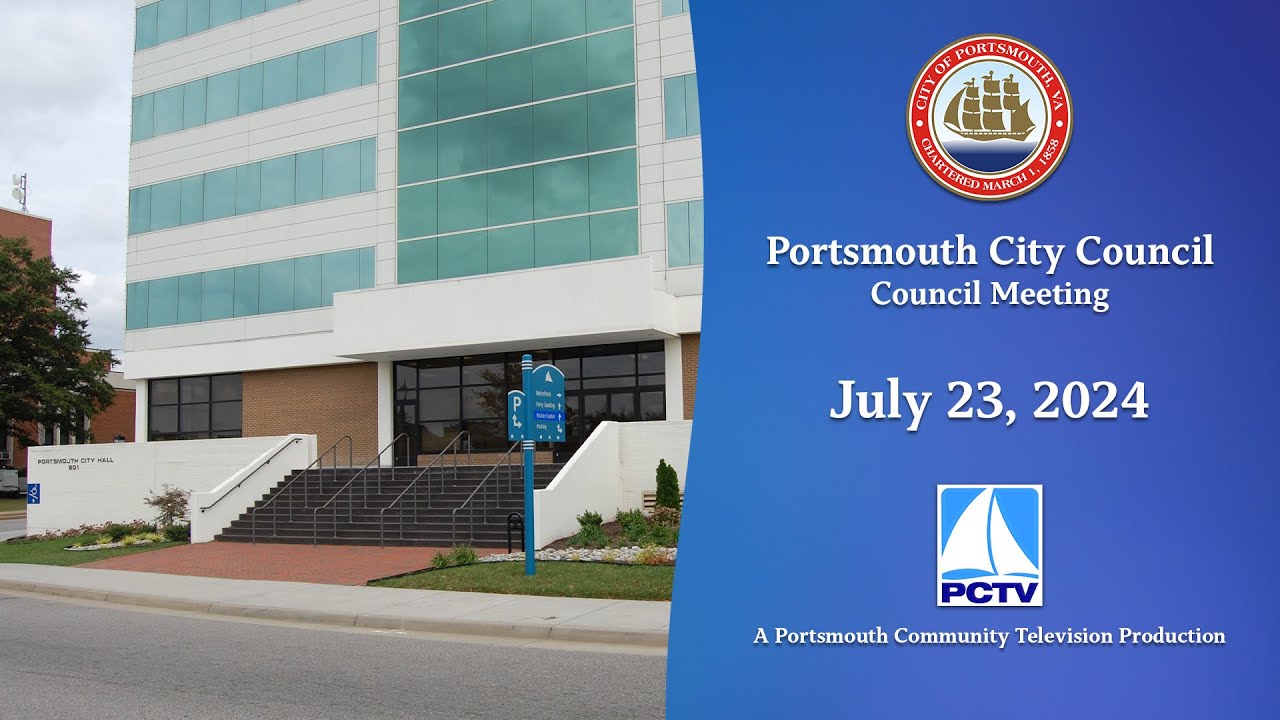 Portsmouth City Council Meeting July 23, 2024 Portsmouth Virginia - YouTube