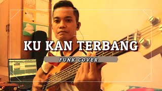 Ku kan Terbang - Funk [Bass Cover   Chord]