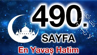 Kuran 490. sayfa / Zuhruf suresi 3. sayfa / yavaş okuyuş 25. cüz 490. sayfa