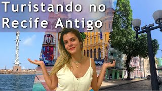 Turistando no Recife Antigo