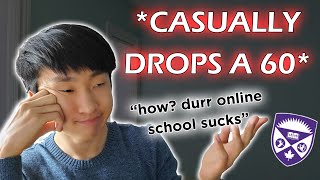 struggling with online classes you're not alone... (doing bad in university & how to catch up)