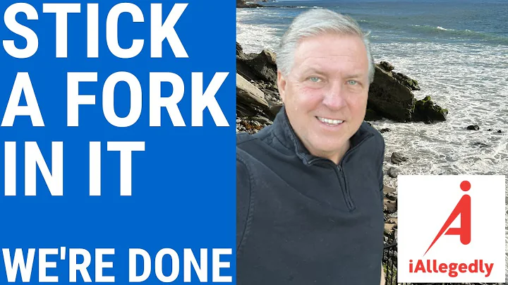 Stick a Fork in It! - We're Done
