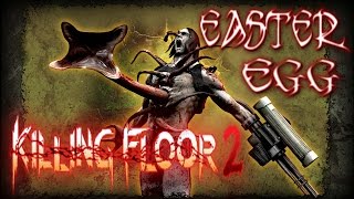 Killing Floor 2 - Patriarch Easter Egg - New Boss 