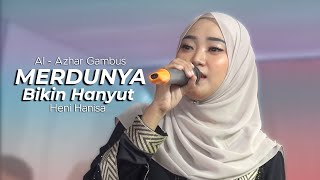 NASSAM ALAYNA EL HAWA | Heni Hanisa | Al - Azhar Gambus Cover