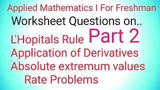 #ASTU_APPLIED_MATHEMATICS_ONE #L'Hopitals_Rule_ #Application_of_derivative/Absolute Extremum