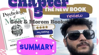 Chapter 5 -  The Psychology of Money | Getting Wealthy vs Staying Wealthy | Geet and Morom Books