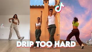 Drip Too Hard TikTok Dance Challenge Compilation