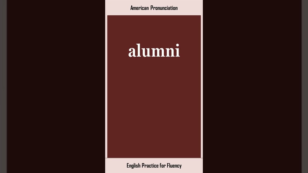 alumni, How to Say or Pronounce ALUMNI in American, British English, Pronunciation