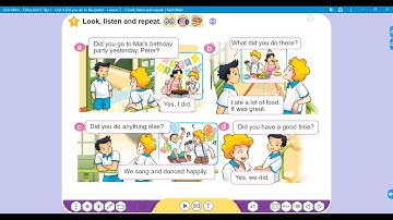 Bài đối thoại Unit 4: Did you go to the party? - Lesson 2 | Tiếng Anh 5