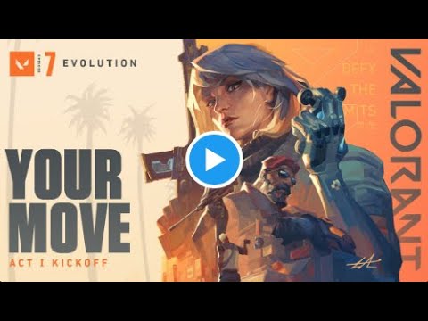 Valorant Your Move Act I Trailer - New Agent + New TeamDeath match mode