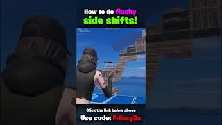 How to Flashy Side Shifts! | #fortnitetips #fortniteclips #gamingcontroller #fortnite