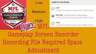 MPL Game Recording || MPL Gameplay Recording Video File Size | screenshot 4