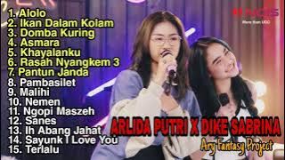 ARLIDA PUTRI X DIKE SABRINA 