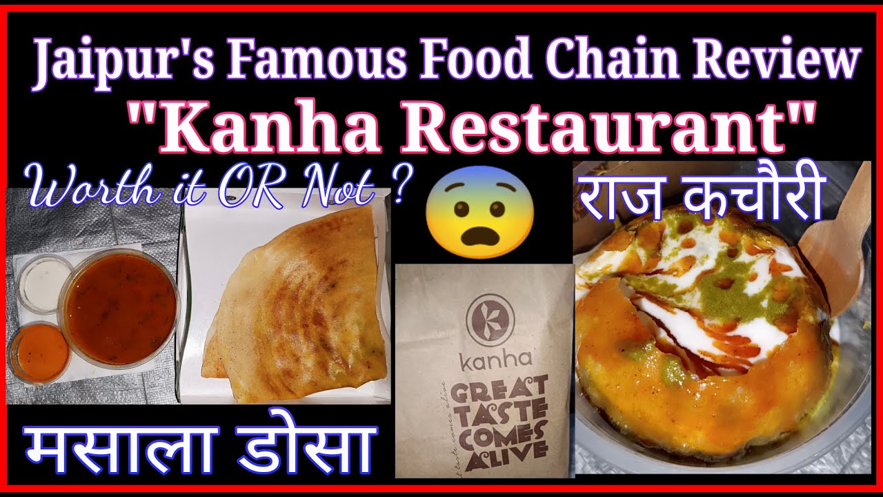 Jaipur k famous restaurant ka food review Kanha restaurant jaipur 