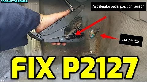 HOW TO FIX P2127 THROTTLE PEDAL POSITION SENSOR SWITCH E