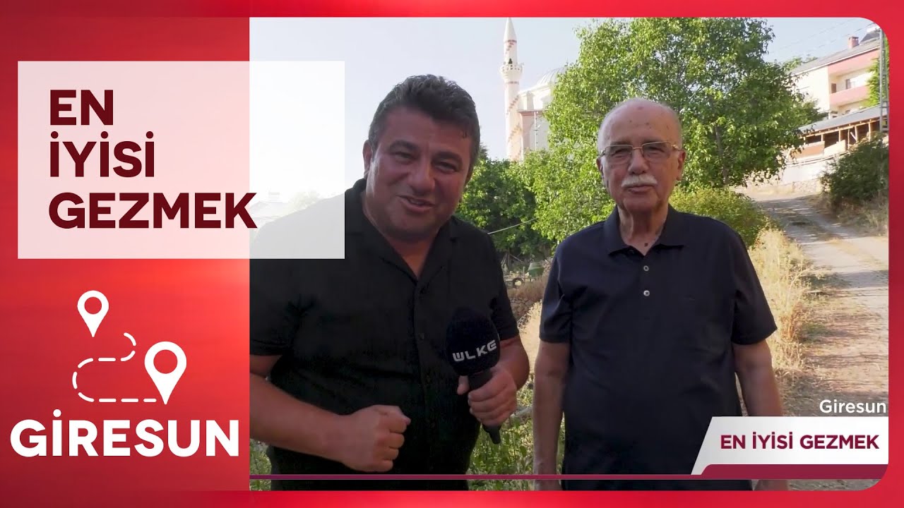 En İyisi Gezmek - Giresun | 30 Ağustos 2025