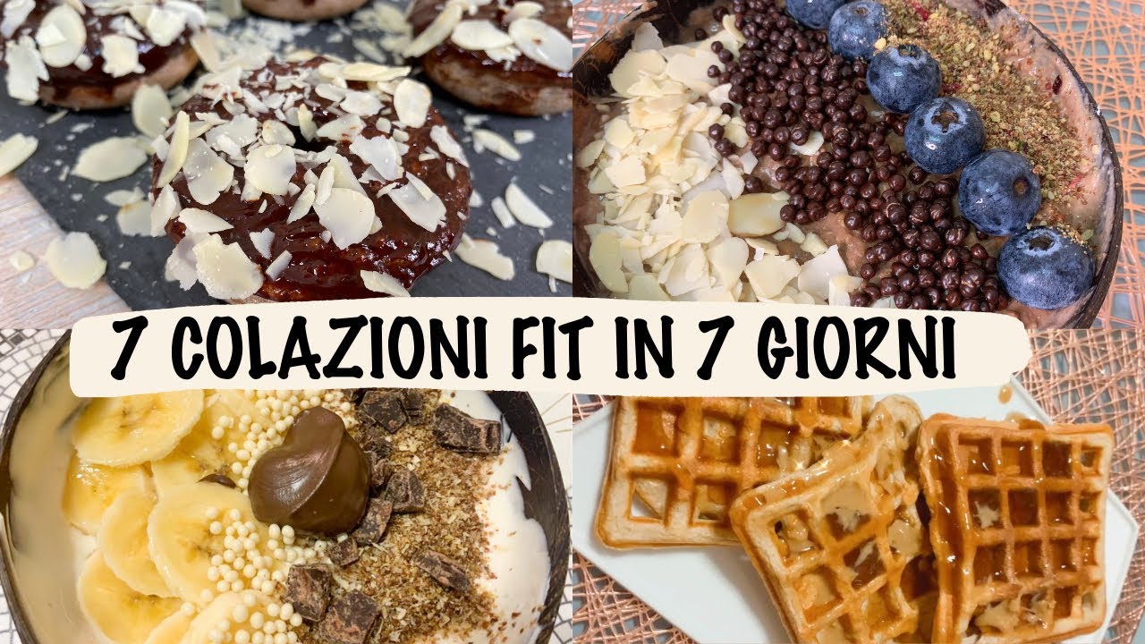 COSA MANGIO IN UNA SETTIMANA A COLAZIONE | Ricette Fit Super Buone😋
