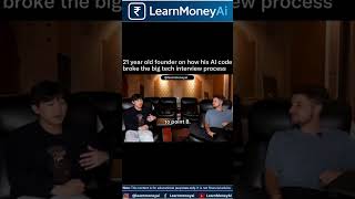 Celebrity 21 year old founder on how is AI code broke the big tech interview process. #learnmoneyai #viralreel Profile