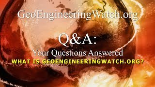 What Is GeoengineeringWatch.org?