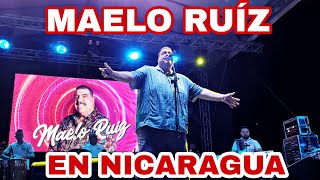MAELO RUIZ EN NICARAGUA