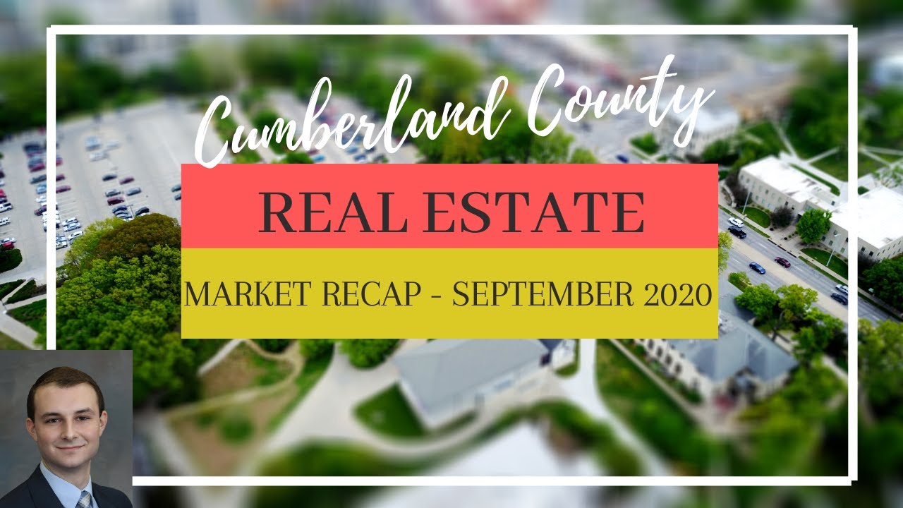 Cumberland County Real Estate Market Recap September 2020 YouTube