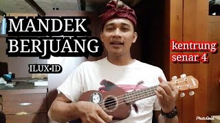 MANDEK BERJUANG - ILUX ID COVER KENTRUNG SENAR 4