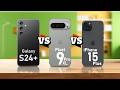 Samsung Galaxy S24+ VS Pixel 9 Pro XL VS iPhone 15 Plus