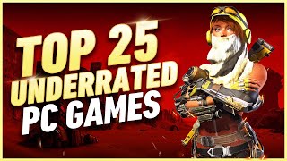 Top 25 Most UNDERRATED Video Games You Must Play