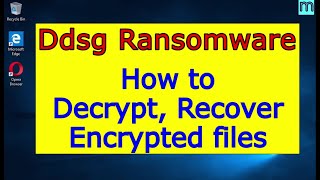 Ddsg virus (ransomware). How to decrypt .Ddsg files. Ddsg File Recovery Guide.