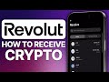 How To Receive Crypto On Revolut (2025 Updated Tutorial)