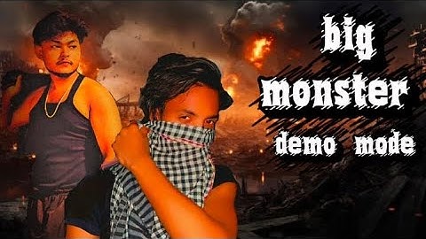 Big monster demo mode fight