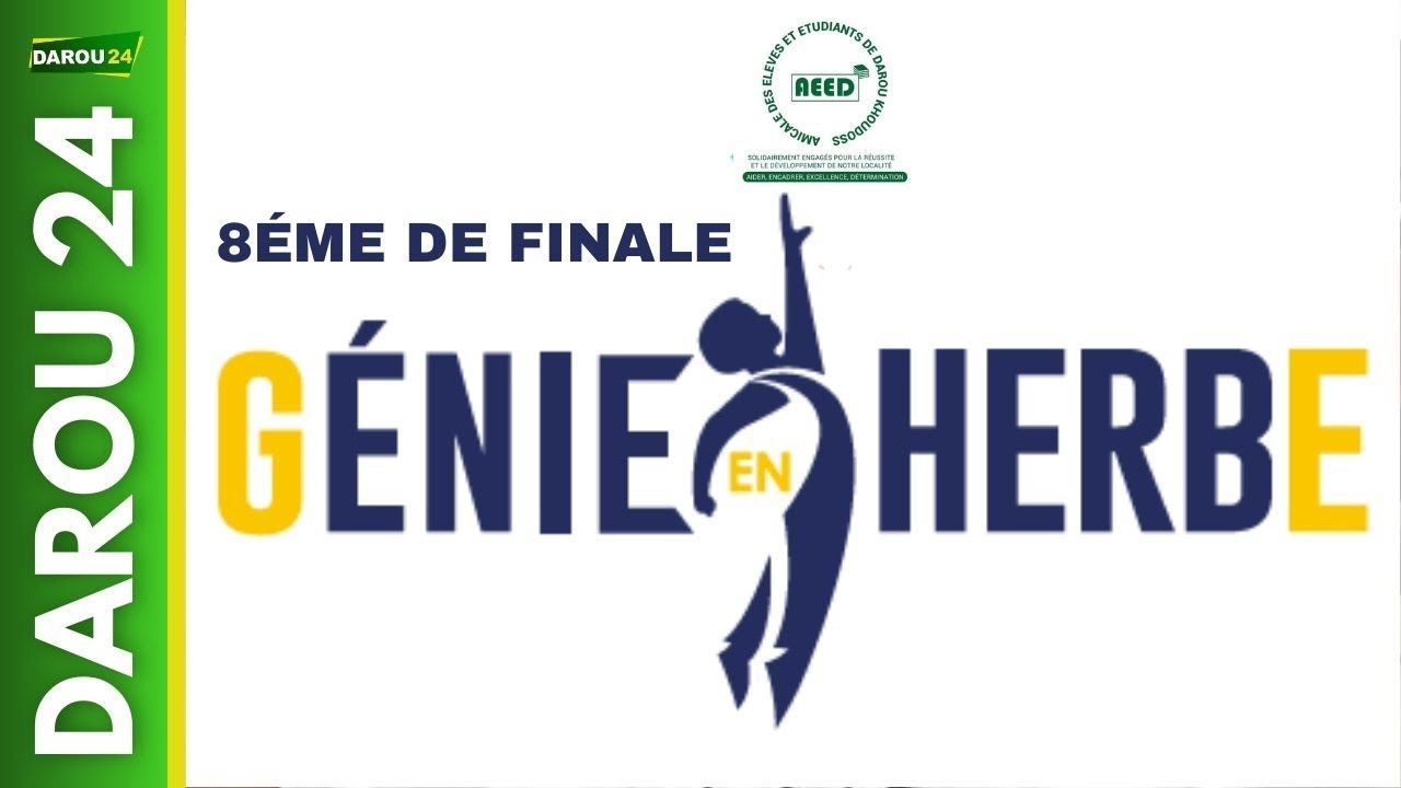 AEED: 8ÉME DE FINAL GÉNIE EN HERBE - DAROU SALAM VS DALLAS